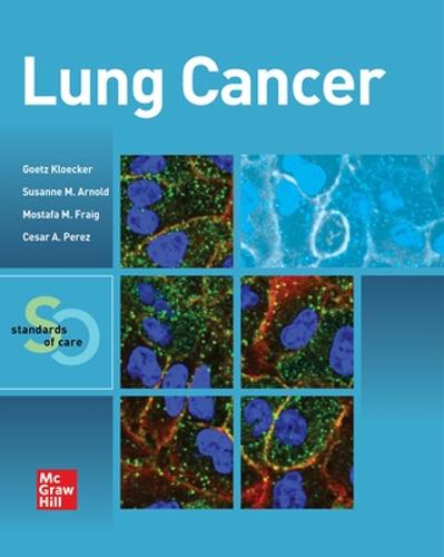 Lung Cancer: Standards of Care (HEMATOLOGY/ONCOLOGY)