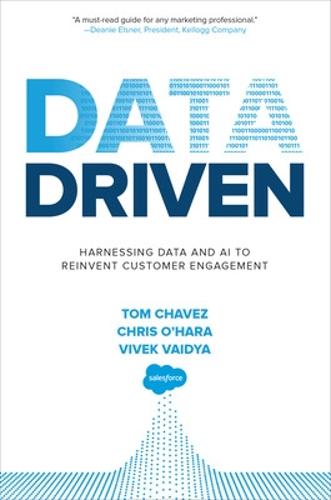 Data Driven: Harnessing Data and AI to Reinvent Customer Engagement