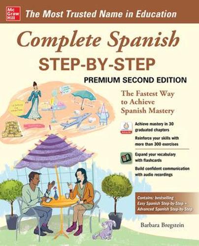 Complete Spanish Step-by-Step, Premium Second Edition (Practice Makes Perfect Series)