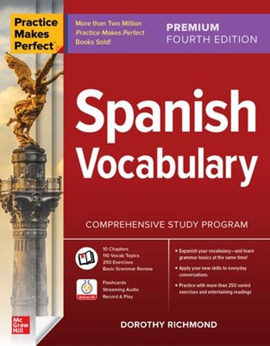 Practice Makes Perfect: Spanish Vocabulary, Premium Fourth Edition (NTC FOREIGN LANGUAGE)
