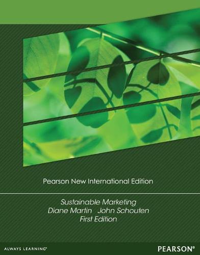 Sustainable Marketing: Pearson New International Edition