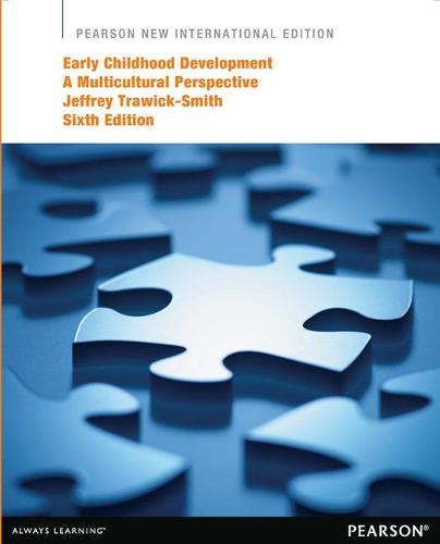 Early Childhood Development: Pearson New International Edition: A Multicultural Perspective