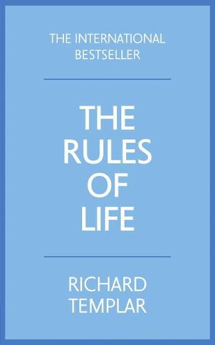 Rules of Life: A Personal Code for Living a Better, Happier, More Successful Kind of Life