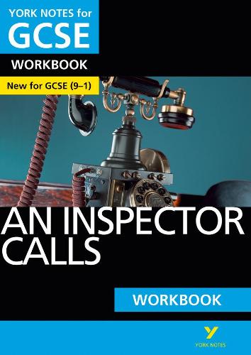 An Inspector Calls: York Notes for GCSE Workbook: Grades 9-1