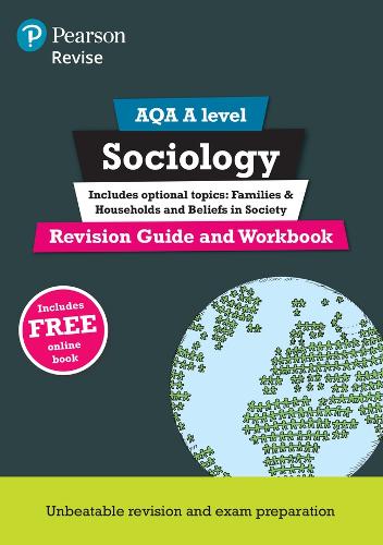 Revise AQA A level Sociology Revision Guide and Workbook: (with free online edition) (REVISE AS/A level AQA Sociology)