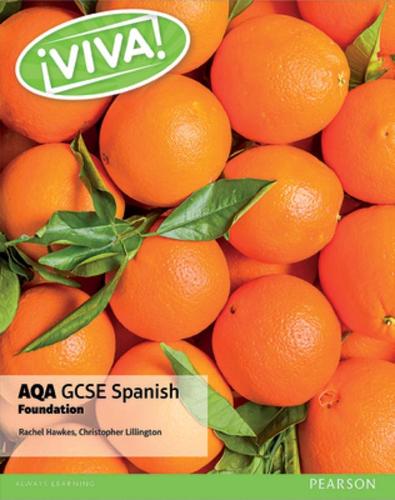 Viva! AQA GCSE Spanish Foundation Student Book: Foundation