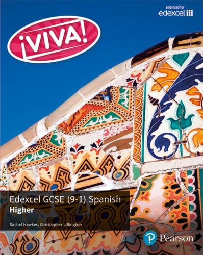 Viva! Edexcel GCSE Spanish Higher Student Book: Higher