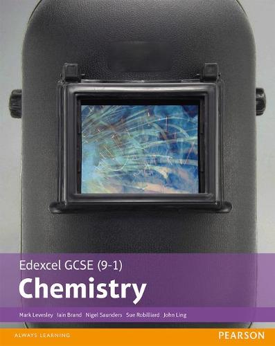 Edexcel GCSE (9-1) Chemistry Student Book (Edexcel (9-1) GCSE Science 2016)