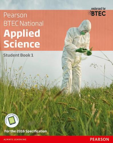 BTEC Nationals Applied Science: Student Book Level 3 (BTEC Nationals Applied Science 2016)