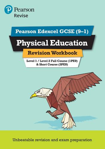 REVISE Edexcel GCSE: For the 9-1 Exams (Revise Edexcel GCSE Physical Education 16)