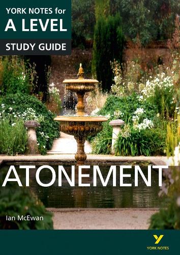 Atonement: York Notes for A-Level