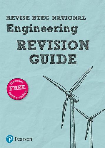 Revise BTEC National Engineering Revision Guide: (with free online edition) (REVISE BTEC Nationals in Engineering)