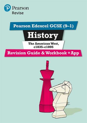 REVISE Edexcel GCSE (9-1) History the American West Revision Guide and Workbook (Revise Edexcel GCSE History 16)