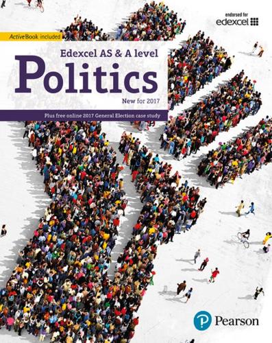Edexcel GCE Politics AS and A-level Student Book and eBook (Edexcel GCE Politics 2017)