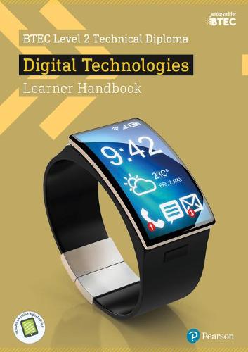BTEC Level 2 Technical Diploma Digital Technology Learner Handbook with ActiveBook (BTEC L2 Technicals IT)
