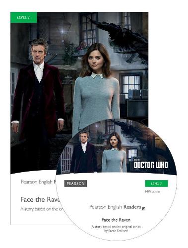 Level 3: Doctor Who: Face the Raven Book & MP3 Pack (Pearson English Graded Readers)