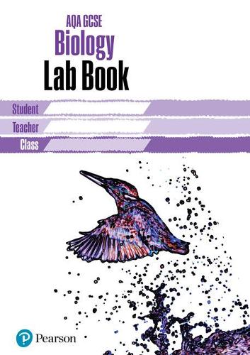 AQA GCSE Biology Lab Book (AQA GCSE SCIENCE)