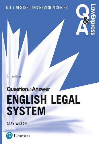 Law Express Question and Answer: English Legal System (Law Express Questions & Answers)