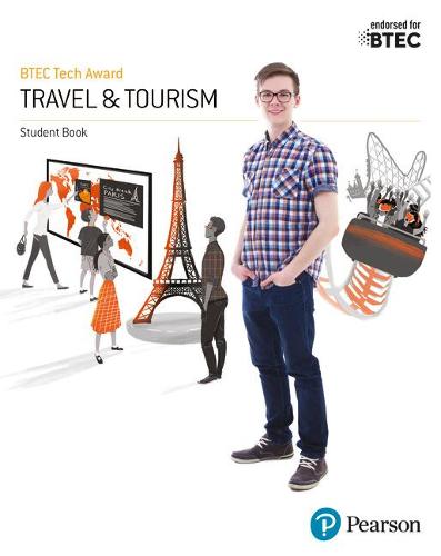 BTEC Tech Award in Travel and Tourism Student Book (BTEC Tech Award Travel and Tourism)