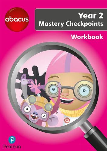 Abacus Mastery Checkpoints Workbook Year 2 / P3 (Abacus 2013)
