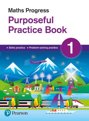 Maths Progress Purposeful Practice Book 1 (Maths Progress Second Edition)