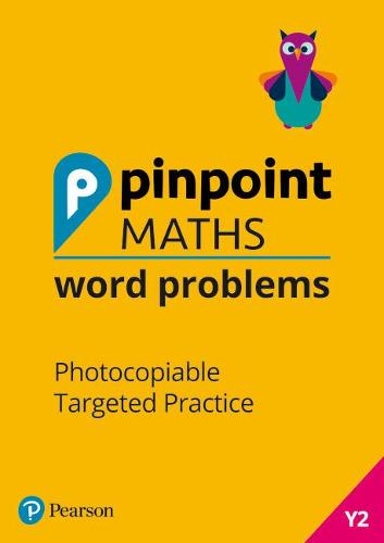 Pinpoint Maths Word Problems Year 2 Teacher Book: Photocopiable Targeted Practice