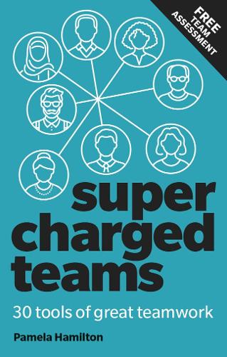 Supercharged Teams: Power your team with the tools for success