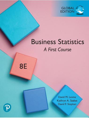 Statistics for Managers Using Microsoft Excel, Global Edition