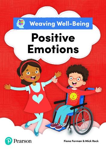 Weaving Well-Being Positive Emotions Pupil Book