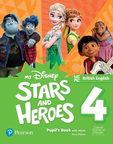 My Disney Stars and Heroes British Edition Level 4 Pupil's Book with eBook and Digital Activities (Friends and Heroes)