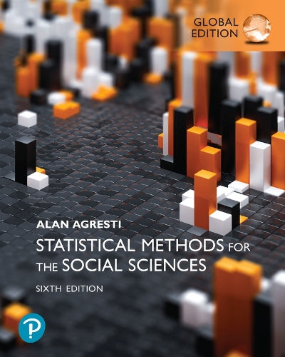 Statistical Methods for the Social Sciences, Global Edition