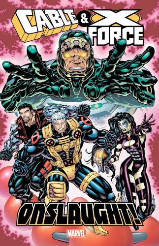 Cable & X-Force: Onslaught