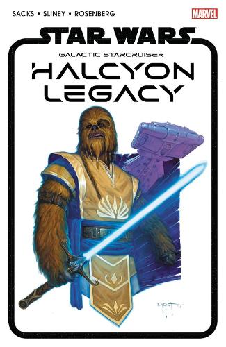 Star Wars: The Halcyon Legacy: Galactic Starcruiser (Star Wars Halcyon Legacy)