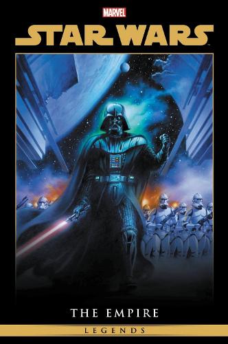 Star Wars Legends: Empire Omnibus Vol. 1 (Star Wars Legends: Empire Omnibus, 1)