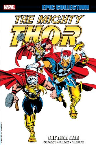 Thor Epic Collection: The Thor War (The Mighty Thor)