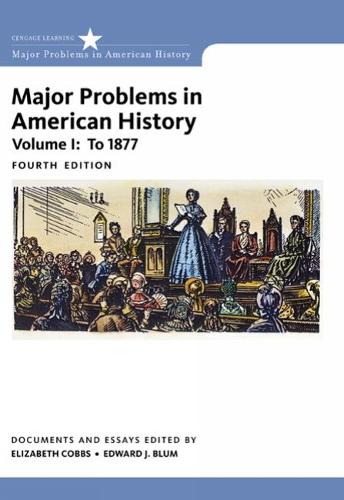 Major Problems in American History: Volume I: 1