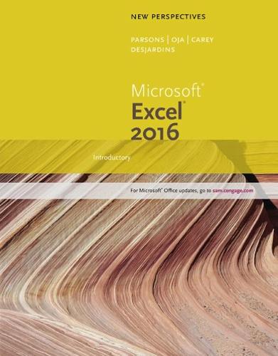 New Perspectives Microsoft® Office 365 & Excel 2016: Introductory