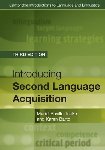 Introducing Second Language Acquisition (Cambridge Introductions to Language and Linguistics)