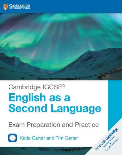 Cambridge IGCSE English as a Second Language Exam Preparation and Practice with Audio CDs (2) (Cambridge International IGCSE)