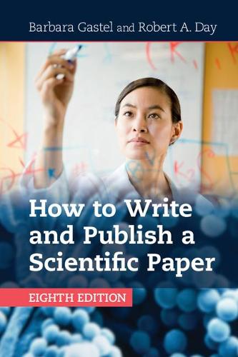 How to Write and Publish a Scientific Paper