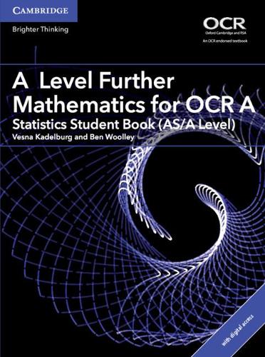 A Level Further Mathematics for OCR A Statistics Student Book (AS/A Level) with Cambridge Elevate Edition (2 Years) (AS/A Level Further Mathematics OCR)
