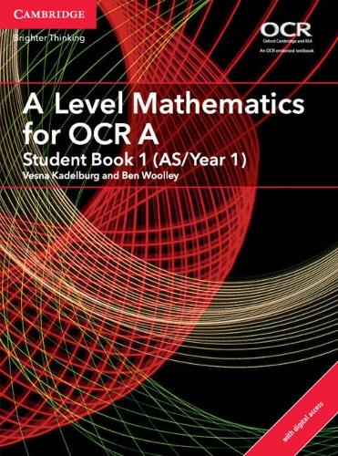 A Level Mathematics for OCR A Student Book 1 (AS/Year 1) with Cambridge Elevate Edition (2 Years) (AS/A Level Mathematics for OCR)