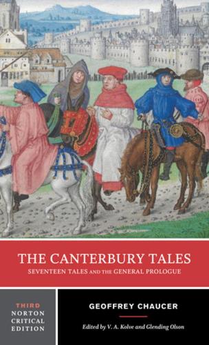 The Canterbury Tales: Seventeen Tales and the General Prologue: 0 (Norton Critical Editions)