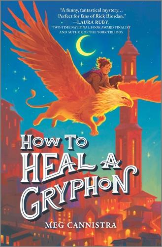 How to Heal a Gryphon: 1 (Giada the Healer Novel)