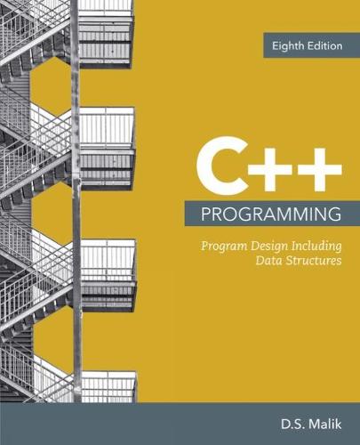 C++ Programming: Program Design Including Data Structures (Mindtap Course List)
