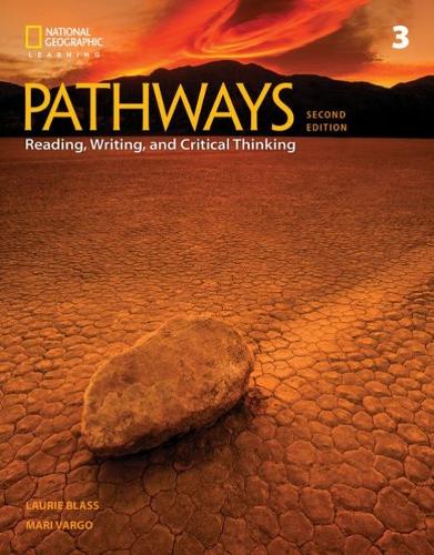 Pathways: Reading, Writing, and Critical Thinking 3 (Pathways, Second Edition: Reading, Writing, and Critical Thi)