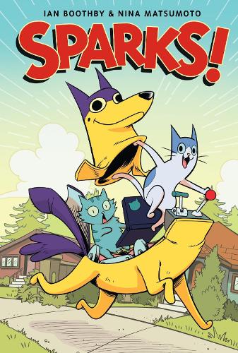 Sparks! A Graphic Novel: Volume 1