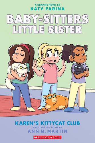 Karen's Kittycat Club: A Graphic Novel (Baby-Sitters Little Sister #4) (Adapted Edition): Volume 4 (Baby-Sitters Little Sister Graphix)