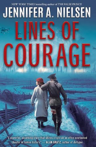 Lines of Courage: a remarkable exploration of World War I