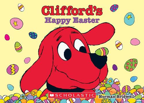 Clifford's Happy Easter (Clifford the Big Red Dog)